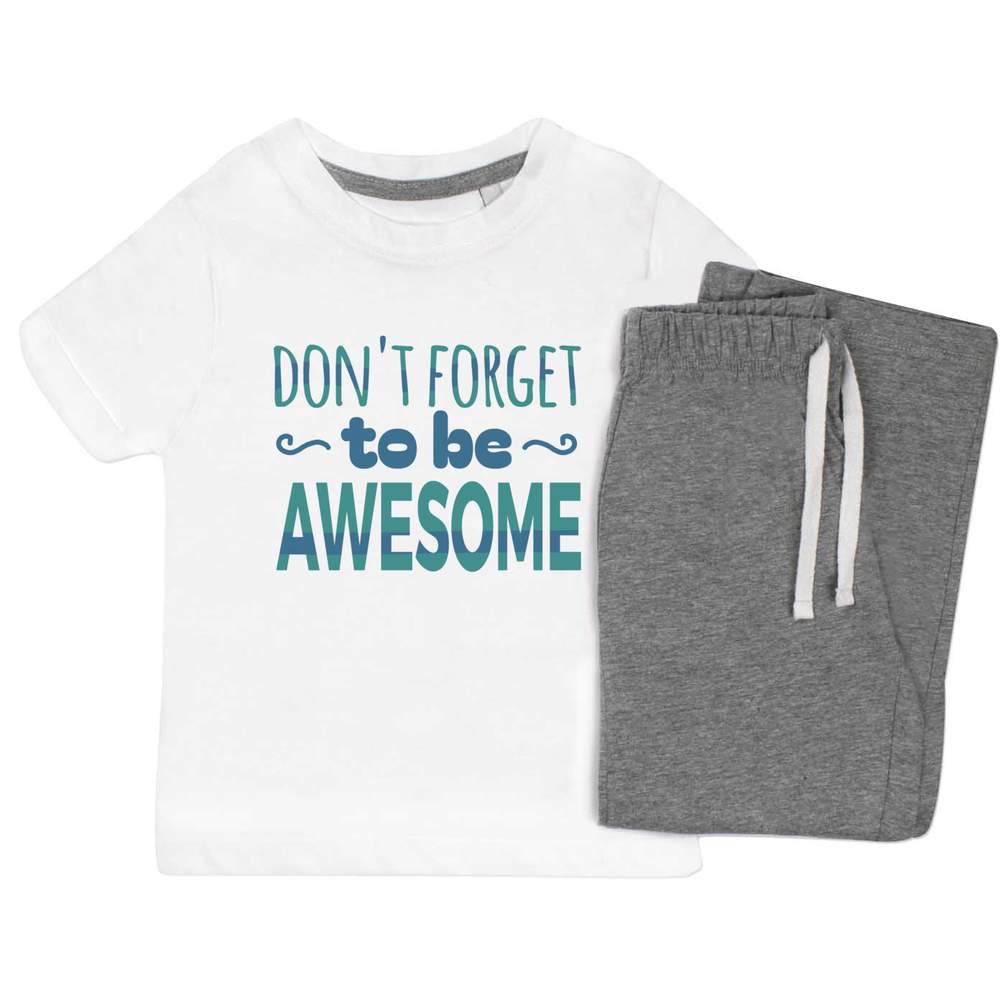 'Don't Forget To Be Awesome' Kids Nightwear / Pyjama Set (KP046553)
