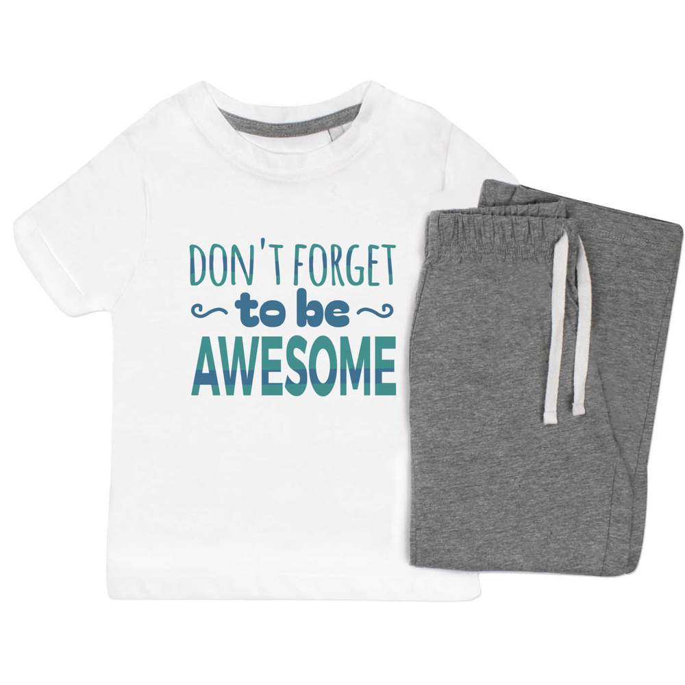 'Don't Forget To Be Awesome' Kids Nightwear / Pyjama Set (KP046553)
